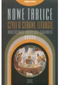 Nowe Tablice czyli objaśnienie o cerkwii liturgii nabożeństwach i utensyliach cerkiewnych wybór