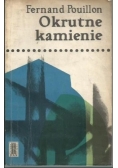 Okrutne kamienie