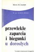 Przewlekłe zaparcia i biegunki u dorosłych