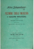 Poczwórne źródło twierdzenia o podstawie dostatecznej, reprint z 1904 r.