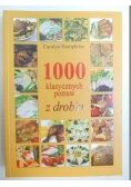 1000 klasycznych potraw z drobiu z drobiu