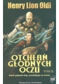 Otchłań głodnych oczu tom II, Nowa