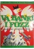 Via Bank i FOZZ. O rabunku finansów Polski