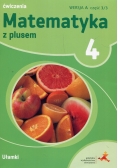 Matematyka z plusem 4 Ćwiczenia Wersja A Część 3/3 Ułamki
