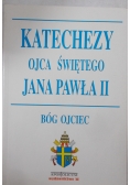Katechizmy Ojca świętego Jana Pawła II  Bóg Ojciec
