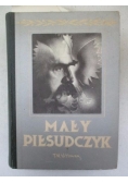 Mały Piłsudczyk,reprint 1935r.