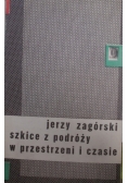 Szkice z podróży w przestrzeni i czasie