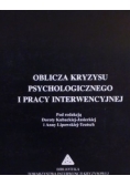 Oblicza kryzysu psychologicznego i pracy interwencyjnej