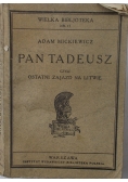 Pan Tadeusz czyli ostatni zajazd na Litwie, 1942 r,