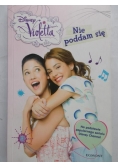 Violetta Nie poddam się