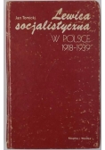Lewica socjalistyczna w Polsce 1918 - 1939