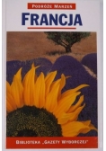 Francja. Podróże Marzeń
