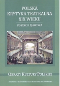 Polska krytyka teatralna XIX wieku