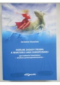Ogólne zasady prawa a wartości Unii Europejskiej