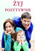 Żyj pozytywnie