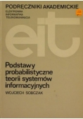 Podstawy probabilistyczne teorii systemów informacyjnych