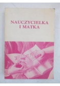 Nauczycielka i Matka