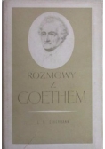 Rozmowy z Goethem, Tom I