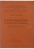 Dzieciobójstwo w świetle prawa karnego , 1947 r.