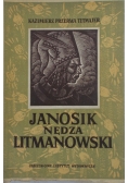 Janosik Nędza Litmanowski , 1949 r.