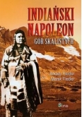 Indiański Napoleon Gór Skalistych, Nowa