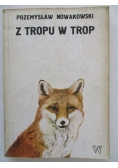 Z tropu w trop
