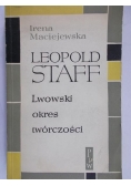 Maciejewska Irena - Leopold Staff. Lwowski okres twórczości
