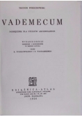 Vademecum Podręcznik dla Studjów Archiwalnych,reprint z 1926 r.
