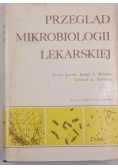 Przegląd mikrobiologii lekarskiej