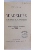Guadelupe, 1932 r.