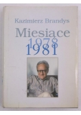 Brandys Kazimierz - Miesiące 1978-1981