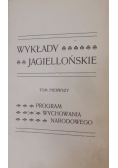 Wykłady Jagiellońskie. Tom pierwszy, 1901 r.