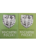 Początki Polski - Tom I - II