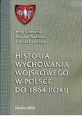 Historia wychowania wojskowego w Polsce do 1864 roku