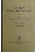 Szkolny atlas historyczny - cz.2,1932r.