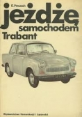 Jeżdżę, samochodem Trabant