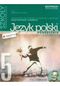 Odkrywamy na nowo. Język polski Część 5. Podręcznik, Kształcenie kulturowo-literackie i językowe Poziom podsatwowy i rozszerzony