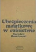 Ubezpieczenia majątkowe w rolnictwie