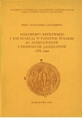 Dokumenty królewskie i ich funkcja w państwie polskim za Andegawenów w pierwszych Jagiellonów 1370-1444