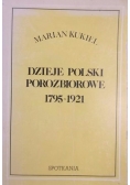 Dzieje polski porozbiorowej 1795-1921