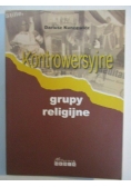 Kontrowersyjne grupy religijne