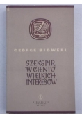 Bidwell George - Szekspir w cieniu wielkich interesów
