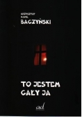 To jestem cały ja