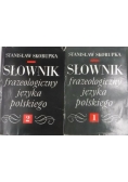 Słownik frazeologiczny języka polskiego, Tom I-II