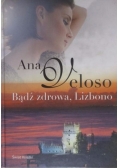 Bądź zdrowa, Lizbono