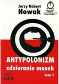 Antypolonizm zdzieranie masek.
