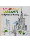 Pokoloruj Warszawę Antystres dzielnicowy
