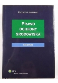 Prawo ochrony środowiska. Komentarz
