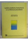 Ludzie przełomu tysiąclecia a cywilizacja przyszłości