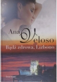 Bądź zdrowa, Lizbono